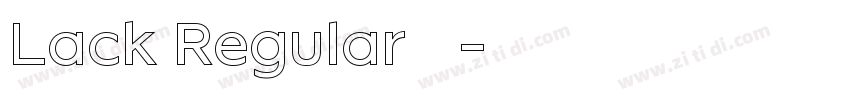 Lack Regular 常规字体转换
